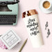 Less Monday More Coffee Travel Mug