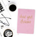 Chase Your Dreams Pink/Gold Fabric Notebook Desk